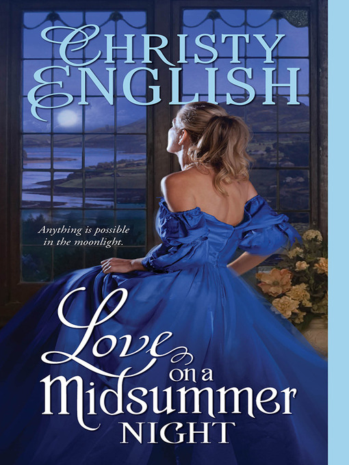 Title details for Love on a Midsummer Night by Christy English - Available